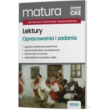 Lektury na egzaminie maturalnym. Opracowania i zadania