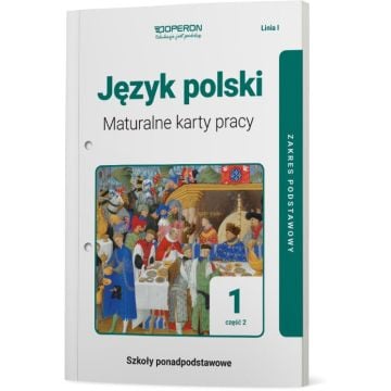 okladka maturalne karty pracy jezyk polski szkola ponadpodstawowa 1 klasa linia 1 czesc 2 zakres podstawowy
