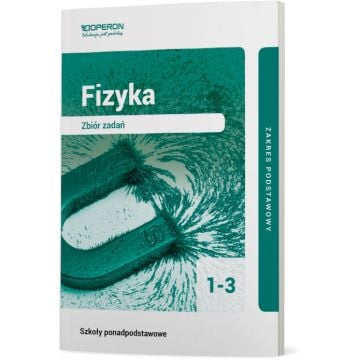 okladka zbiory zadan fizyka szkola ponadpodstawowa klasa 1-3 zakres podstawowy
