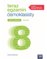 ARKUSZE DO EGZAMINÓW 2025–2027. Teraz egzamin ósmoklasisty. Język angielski