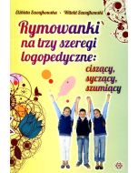 Rymowanki na trzy szeregi logopedyczne...