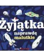 Żyjątka naprawdę malutkie