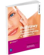 Podstawy anatomiczno-dermatologiczne w kosmetyce