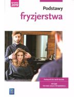 Podstawy fryzjerstwa. Podręcznik do zawodu WSiP