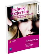 Fryzjerstwo. Strzyżenie włosów, formowanie fryzur