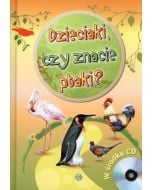 Dzieciaki, czy znacie ptaki? + CD