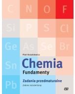 Chemia LO Fundamenty. Zadania przedmaturalne ZR OE