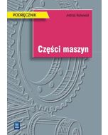 Części maszyn. Andrzej Rutkowski. Podr. WSIP