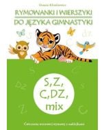 Rymowanki i wierszyki do języka gimnastyki S, Z..
