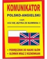 Komunikator polsko-angielski. Ucz się ze słownika