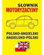 Słownik motoryzacyjny polsko-angielski ang-pol