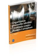 Organizacja procesów montażu i obróbki ... WSiP