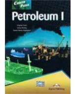 Career Paths: Petroleum 1 SB EXPRESS PUBLISHING