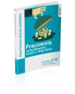 Pracownia rachunkowości cz.2 Moja firma. A.36