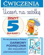 Uczeń na szóstkę Kl.1 z.5 Ćwiczenia