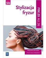 Stylizacja fryzur. Kwalifikacja AU.26/FRK.03 WSiP