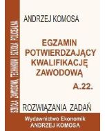 Egz. potw. kwal. zawod. A.22 Rozw. zad. EKONOMIK
