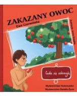Cuda się zdarzają. Zakazany owoc