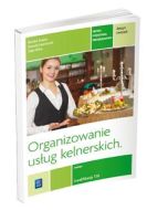 Organizowanie usług kelner. Kwal. T.10 ćw REA-WSiP