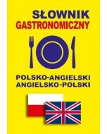 Słownik gastronomiczny pol-angielski angielsko-pol