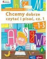 Owocna Edukacja. Chcemy dobrze czytać i pisać cz.1