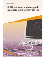Multimedialne wspomaganie kształcenia matematyczn.