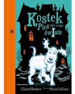 Kostek. Pies nie z tego świata