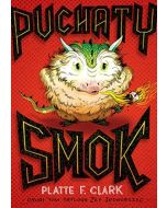 Zły jednorożec T.2. Puchaty smok