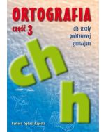 Ortografia dla SP i GIM cz.3 ch, h GWO