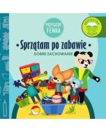 Przygody Fenka. Sprzątam po zabawie