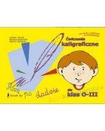 Ćwiczenia kaligraficzne dla klas 0-III