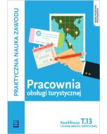 Pracownia obsługi turystycznej. Kwal. T.13 WSiP