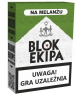 Blok Ekipa. Na Melanżu