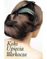 Koki, upięcia, warkocze cz. II