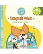 Przygody Fenka. Sprzątanie świata