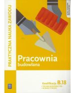 Pracownia budowlana. Kwalifikacja B.18