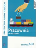 Pracownia transportu. Technik logistyk. Kwal.A.31