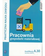 Pracownia gospodarki materiałowej. Kwal.A.30 WSiP