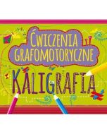 Ćwiczenia grafomotoryczne. Kaligrafia