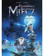 Kryształowy Miecz T.1 Woń Zrzędliwców