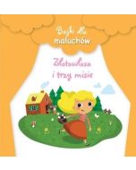 Bajki dla maluchów. Złotowłosa i trzy misie