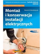 Montaż i konserwacja instalacji elektrycznych