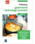 Podstawy gastronomii i technologii żywn. cz.2 WSiP