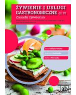 Żywienie i usługi gastronomiczne cz.VI Zasady