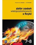 Fizyka SP 7-8 Zbiór zadań wielopoziomowych WSiP