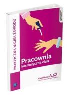 Pracownia kosmetyczna ciała kw. A.62 WSiP