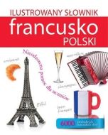 Ilustrowany słownik francusko-polski w.2017