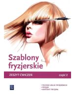Szablony fryzjerskie. Zeszyt ćwiczeń cz.2 WSiP