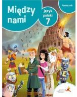 J.Polski SP 7 Między Nami podręcznik GWO