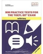 MM Practice Tests for the Toefl iBT Exam with key